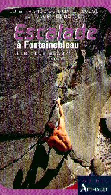 Quels sites ?, Quels circuits ?, Quels blocs ? Quelle difficult ?, Avec ou sans les enfants ? Par temps chaud ?, Aprs le pluie ? Ce guide convivial rpond  toutes ces questions et  bien d'autres.